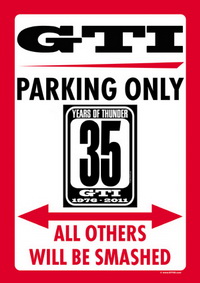GTI PARKING ONLY US-Style Parkschild
